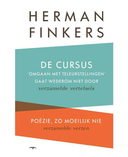 De cursus omgaan met teleurstellingen gaat wederom niet door & Poezie, zo moelijk, nie - Herman Finkers