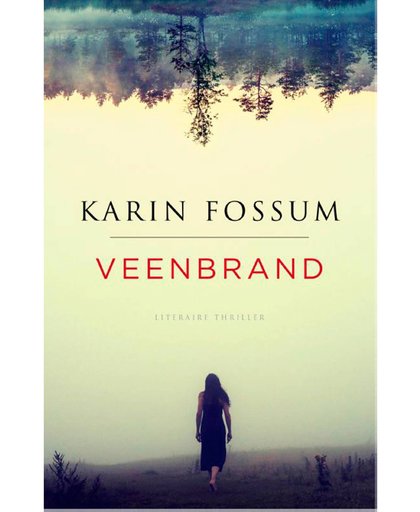 Veenbrand - Karin Fossum