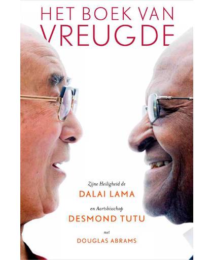 Het boek van vreugde - Dalai Lama, Desmond Tutu en Douglas Abrams