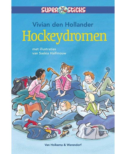 Supersticks Hockeydromen - Vivian den Hollander