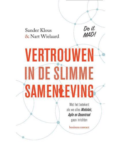 Vertrouwen in de slimme samenleving - Sander Klous en Nart Wielaard
