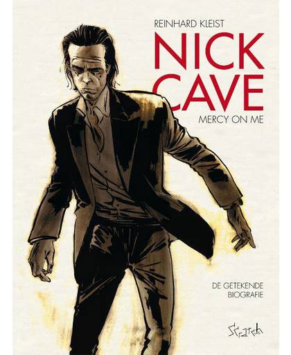 Nick Cave: Mercy on Me. De getekende biografie - Reinhard Kleist