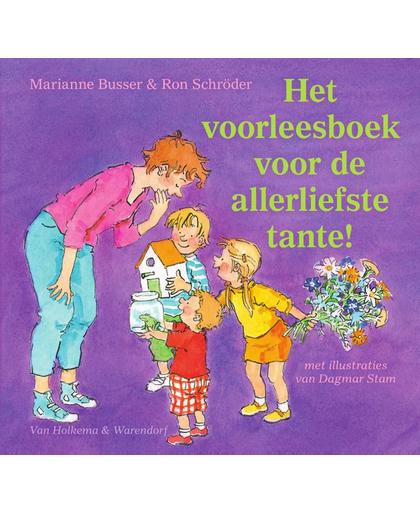 Het voorleesboek voor de allerliefste tante! - Marianne Busser en Ron Schröder