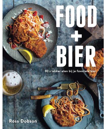 Food + Bier - Ross Dobson