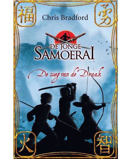 De weg van de draak - De jonge samoerai 3 - Chris Bradford