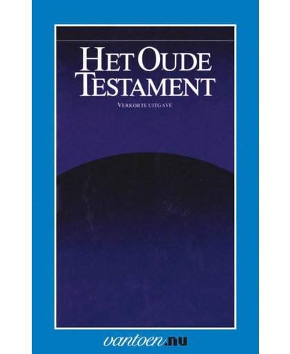Vantoen.nu Oude Testament - J.G.M. Willebrands