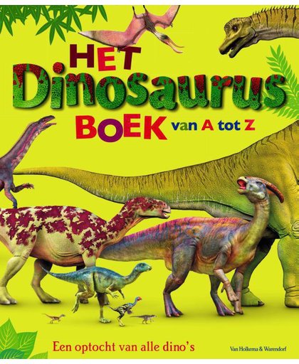 Het dinosaurusboek - van A tot Z - Dustin Growick en Darren Naish