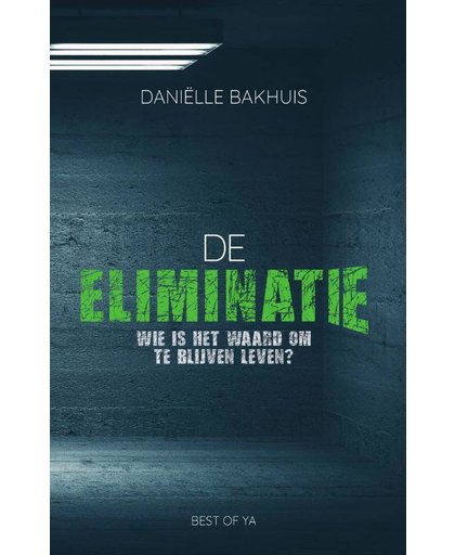 De eliminatie - Daniëlle Bakhuis