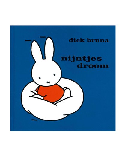 nijntjes droom - Dick Bruna