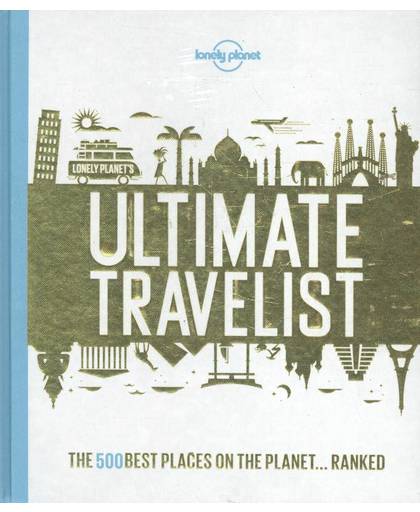 Ultimate Travelist Lonely Planet - Lonely Planet