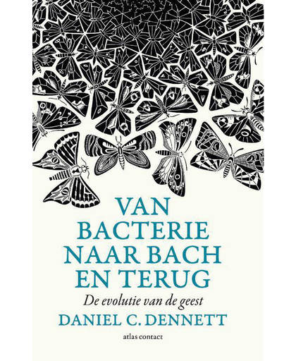 Van bacterie naar Bach en terug - Daniel C. Dennett