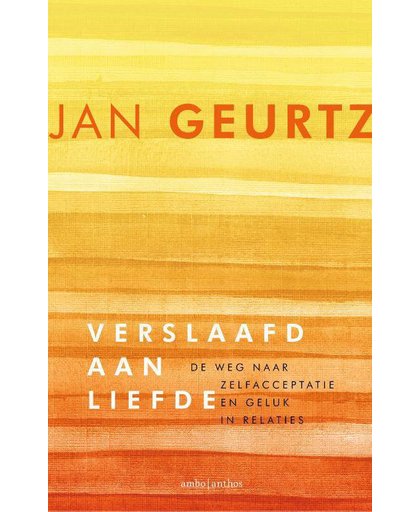 Verslaafd aan liefde - Jan Geurtz
