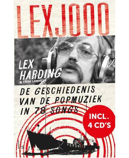 Lexjooo + 4 cd's - De geschiedenis van de popmuziek in 78 songs - Lex Harding en Tjerk Lammers