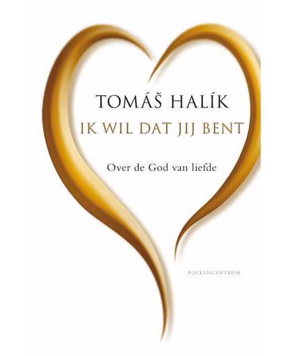 Ik wil dat jij bent - Tomas Halik