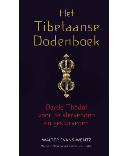 Het Tibetaanse dodenboek - W.Y. Evans-Wentz