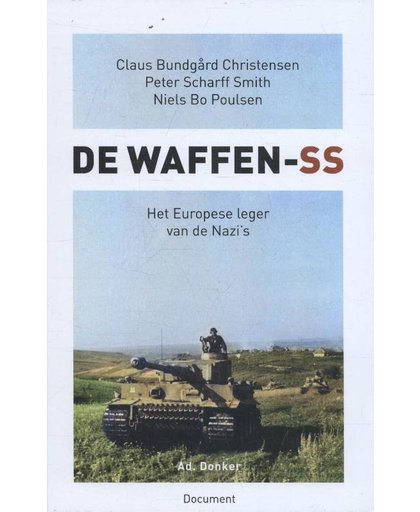 De Waffen SS - Claus Bundgård Christensen, Niels Bo Poulsen en Peter Scharff Smith