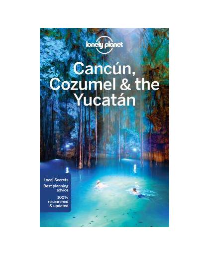Lonely Planet Cancun, Cozumel & the Yucatan 7e