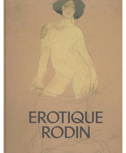 Erotique Rodin - Nadine Lehni, Jan Rudolph de Lorm, Helene Pinet, e.a.