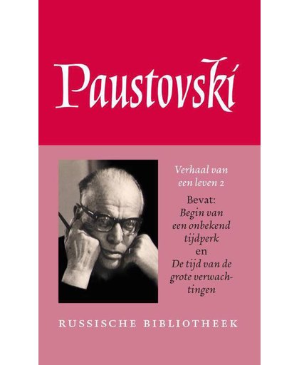 Verhaal van een leven 2 - Konstantin Paustovski