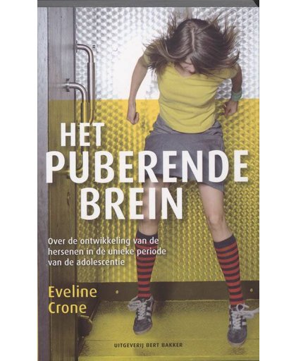 Het puberende brein - Eveline Crone