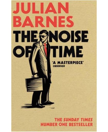 BARNES, JULIAN*NOISE OF TIME - Barnes, Julian