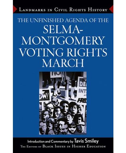 The Unfinished Agenda of the Selma-Montgomery Voting Rights March