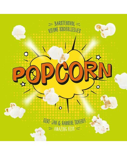 Popcorn // Gert-Jan & Hanneke Scherff en Amazing Kids // 13 nederlandse liedjes + gratis zakje popcorn