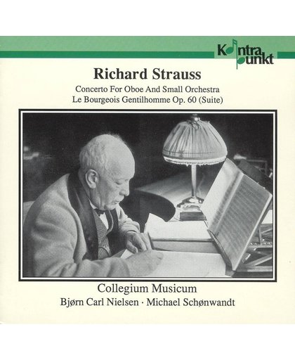 Richard Strauss: Oboe concerto, etc / Nielsen, Schonwandt