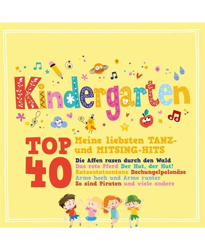Kindergarten Top 40-Meine Liebsten Tanz Und...