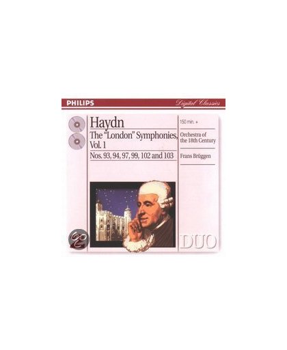 Haydn: The London Symphonies Vol 1 / Frans Bruggen et al
