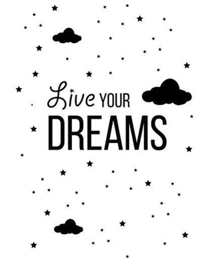 Textposters.com - Live your dreams poster – zwart wit - babykamer - kinderkamer - slaapkamer – muurdecoratie – 61x91 cm