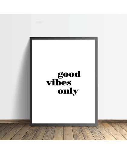 Poster met tekst good vibes only (50x70cm)