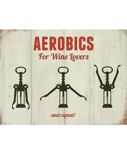 Retro muurplaatje Aerobics For Wine Lovers 15 x 20 cm