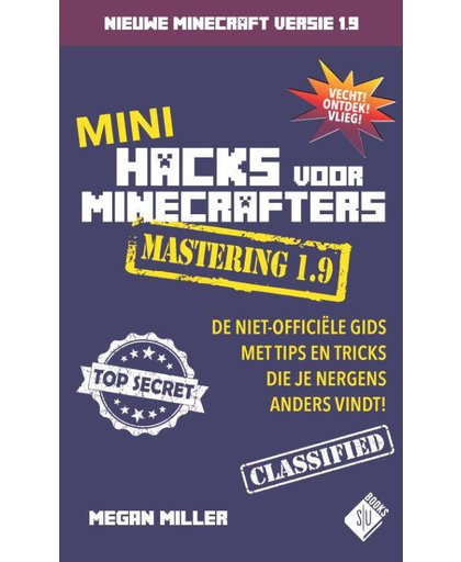 Minecraft Minihacks voor Minecraft Mastering 1.9 - Megan Miller
