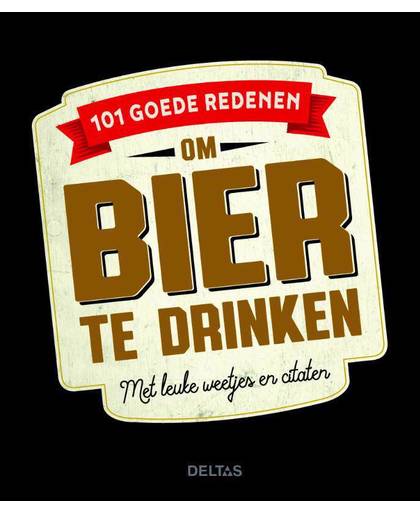 101 goede redenen om bier te drinken