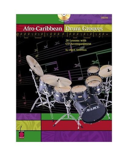 De Haske - Chuck Silverman - Afro-Caribbean Drum Grooves