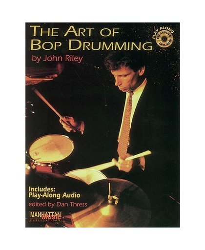 MusicSales - John Riley - The Art of Bop Drumming