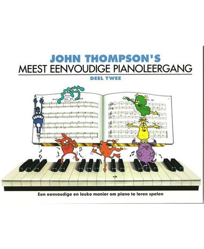 Hal Leonard John Thompson Meest Eenvoudige Pianoleergang Deel 2