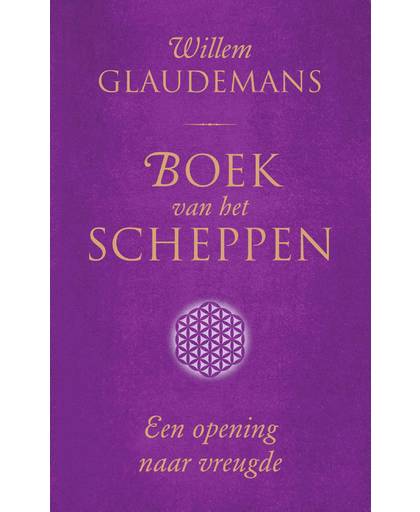 Boek van het Scheppen - Willem Glaudemans