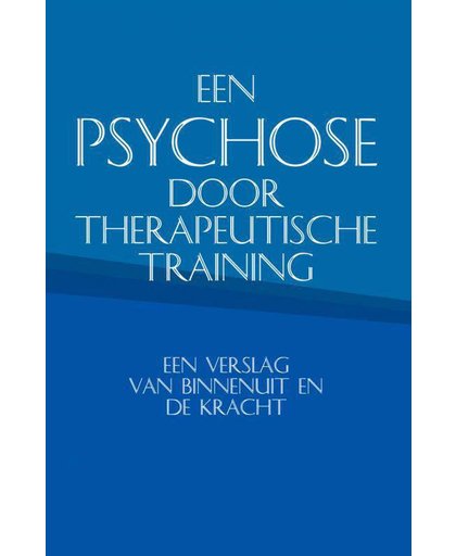 Een psychose door therapeutische training - Carlos Monteiro