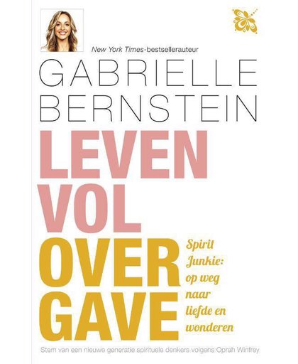 Leven vol overgave - Gabrielle Bernstein