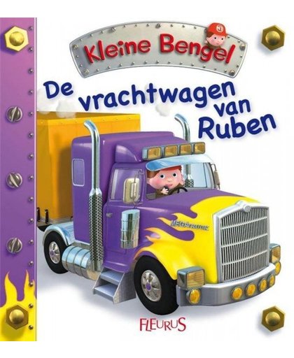Kartonboekje Kleine Bengel - De Vrachtwagen Van Ruben