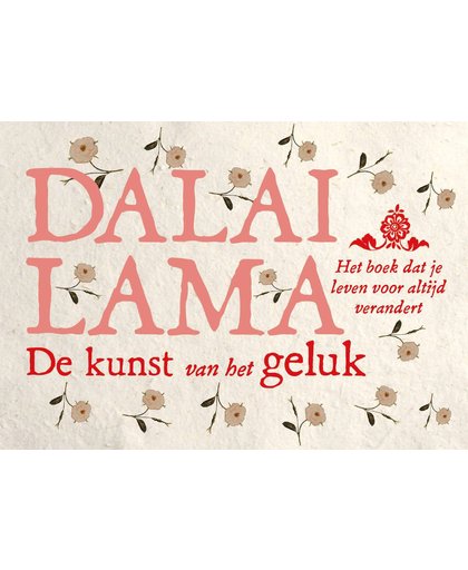 De kunst van het geluk DL - Dalai Lama en Howard Cutler