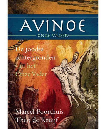 Avinoe, Onze Vader - Marcel Poorthuis en Theo de Kruijf
