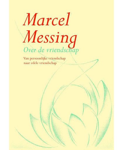 Over de vriendschap - M. Messing