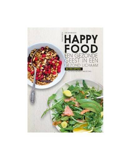 De Lantaarn Happy food - Een gezonde geest in een gezond lichaam