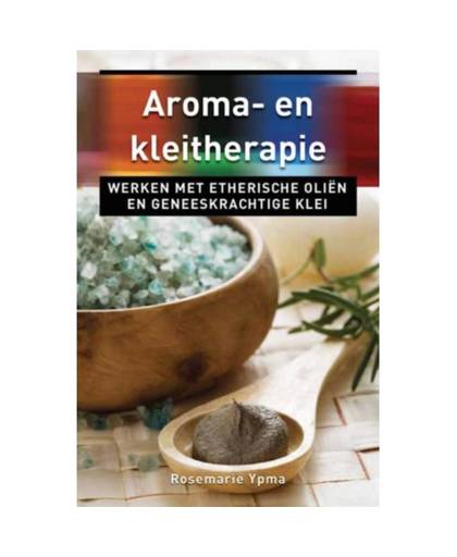Ankh Hermes Aroma en kleitherapie Rosemarie Ypma boek