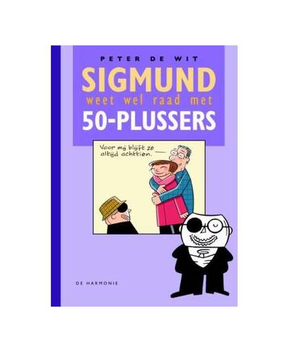 Sigmund weet wel raad met 50-plussers / druk 1