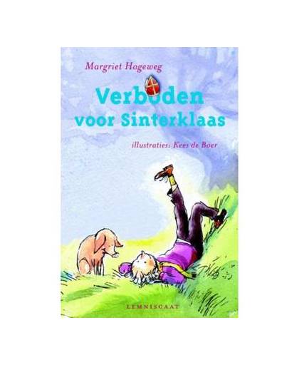 Verboden voor Sinterklaas - M. Hogeweg