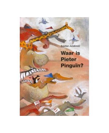 Waar is Pieter Pinguin ? - S. Junakovic
